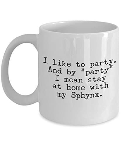 Sphynx Cat Mug – I Like to Party – Funny Cat Lover Coffee Cup Gift, 11 oz.