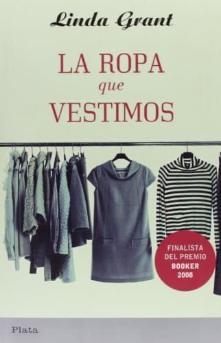 La Ropa Que Vestimos