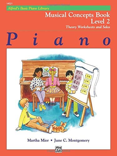 Alfred's Basic Piano Library Musical Concepts, Bk 2: Theory Worksheets and Solos