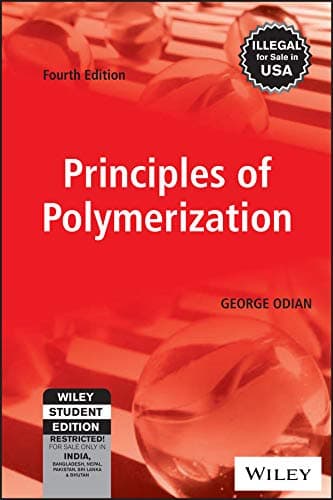 Principles Of Polymerization, 4Th Ed