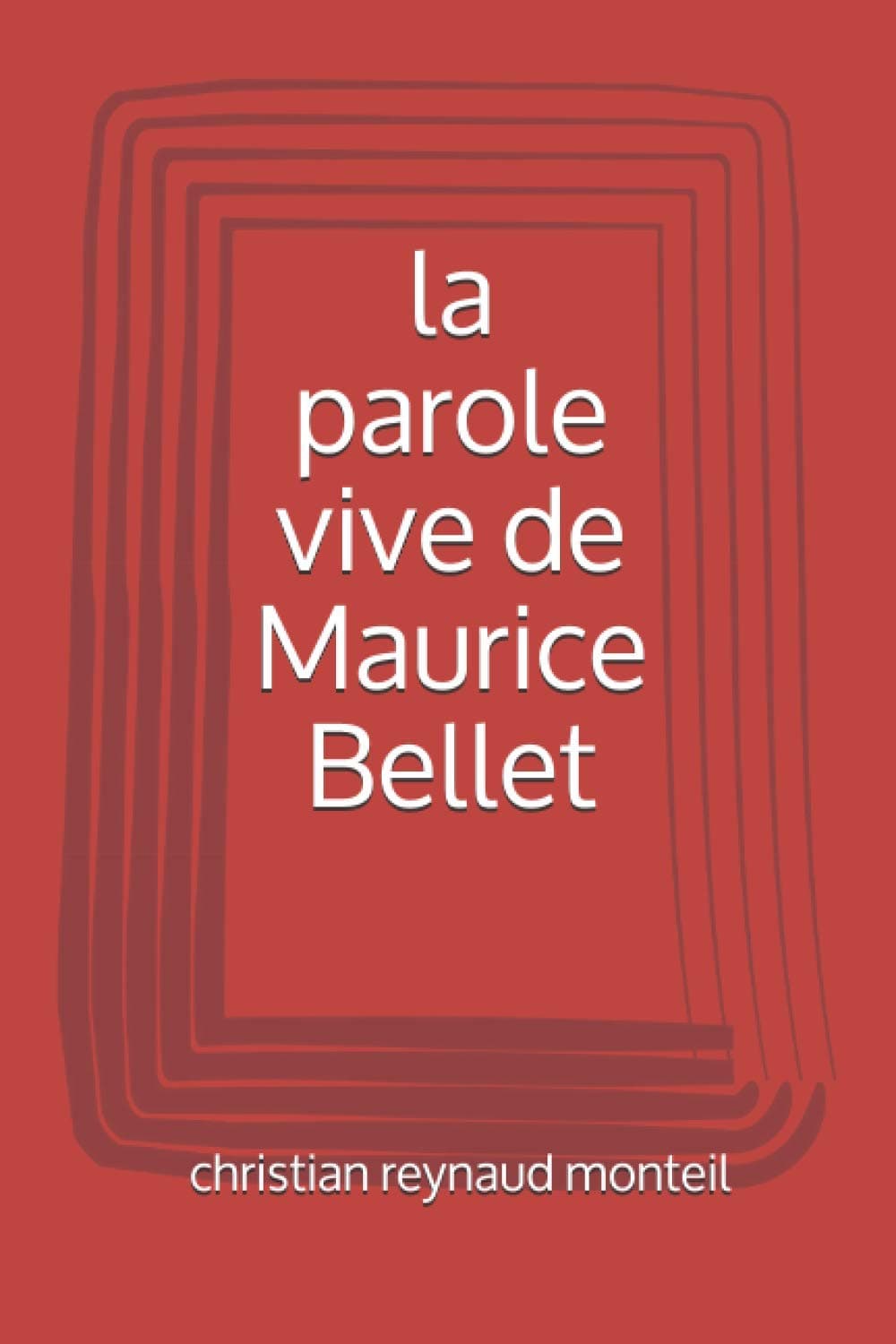 la parole vive de Maurice Bellet