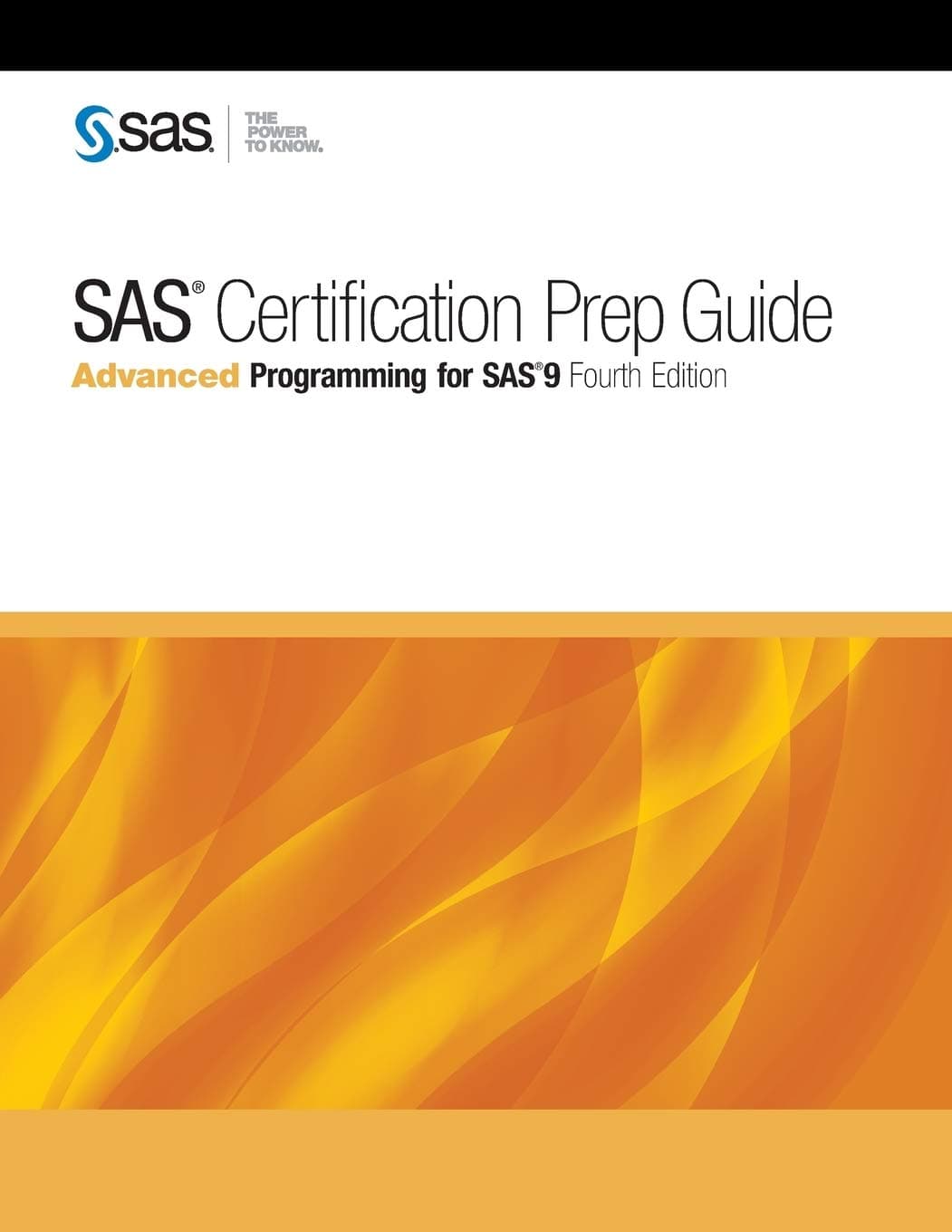 SAS Certification Prep Guide: Advanced Programming for SAS 9
