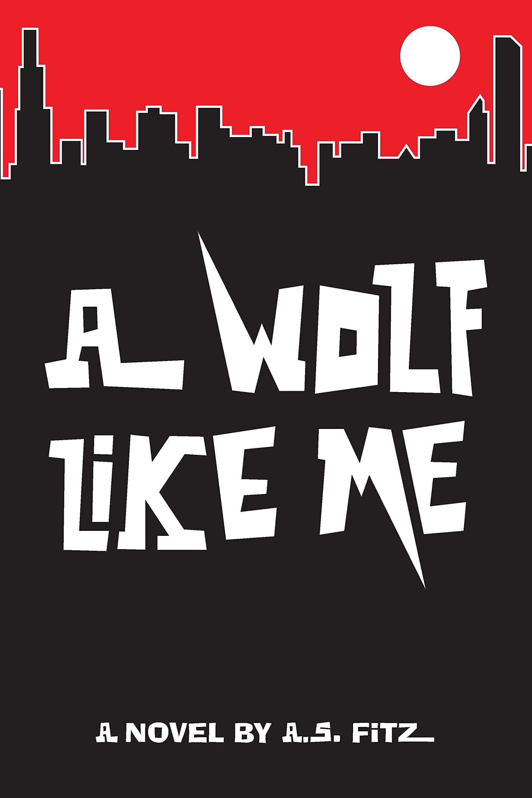 A Wolf Like Me (Thomas Spell Book 1)