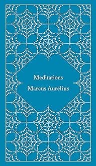 Meditations (A Penguin Classics Hardcover)