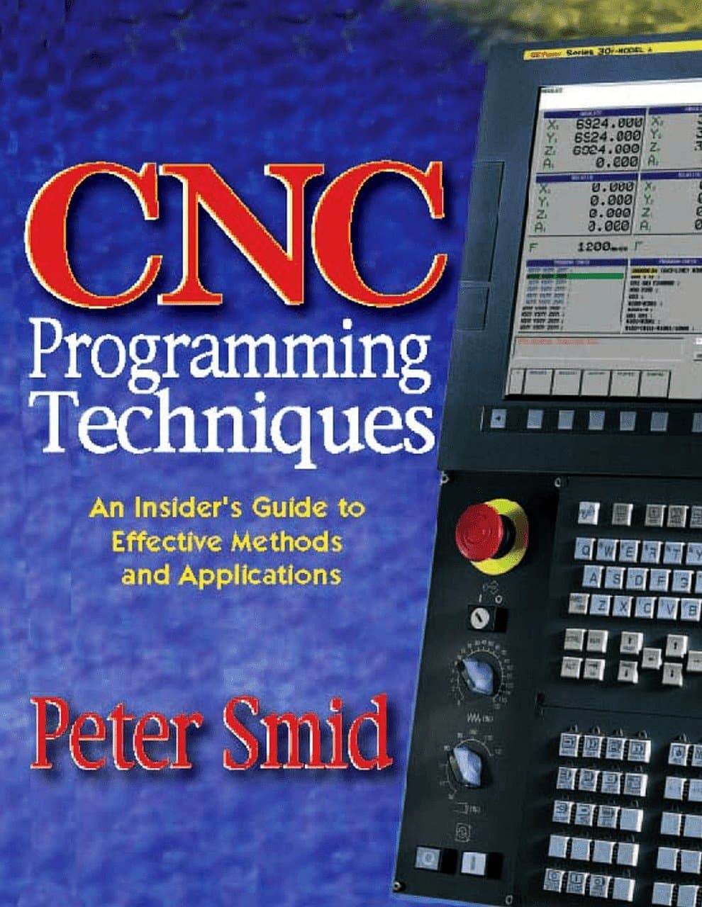 CNC Programming Techniques (Volume 1)