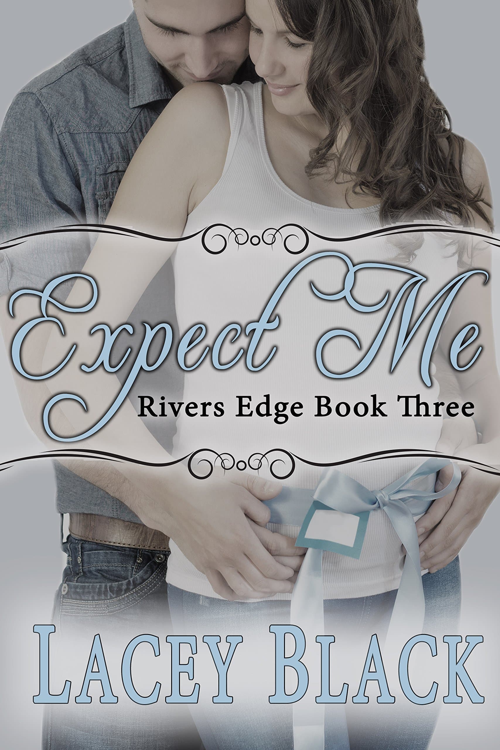 Expect Me (Rivers Edge Book 3)