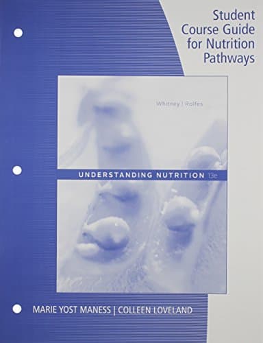 Student Course Guide: Nutrition Pathways 8th Edition